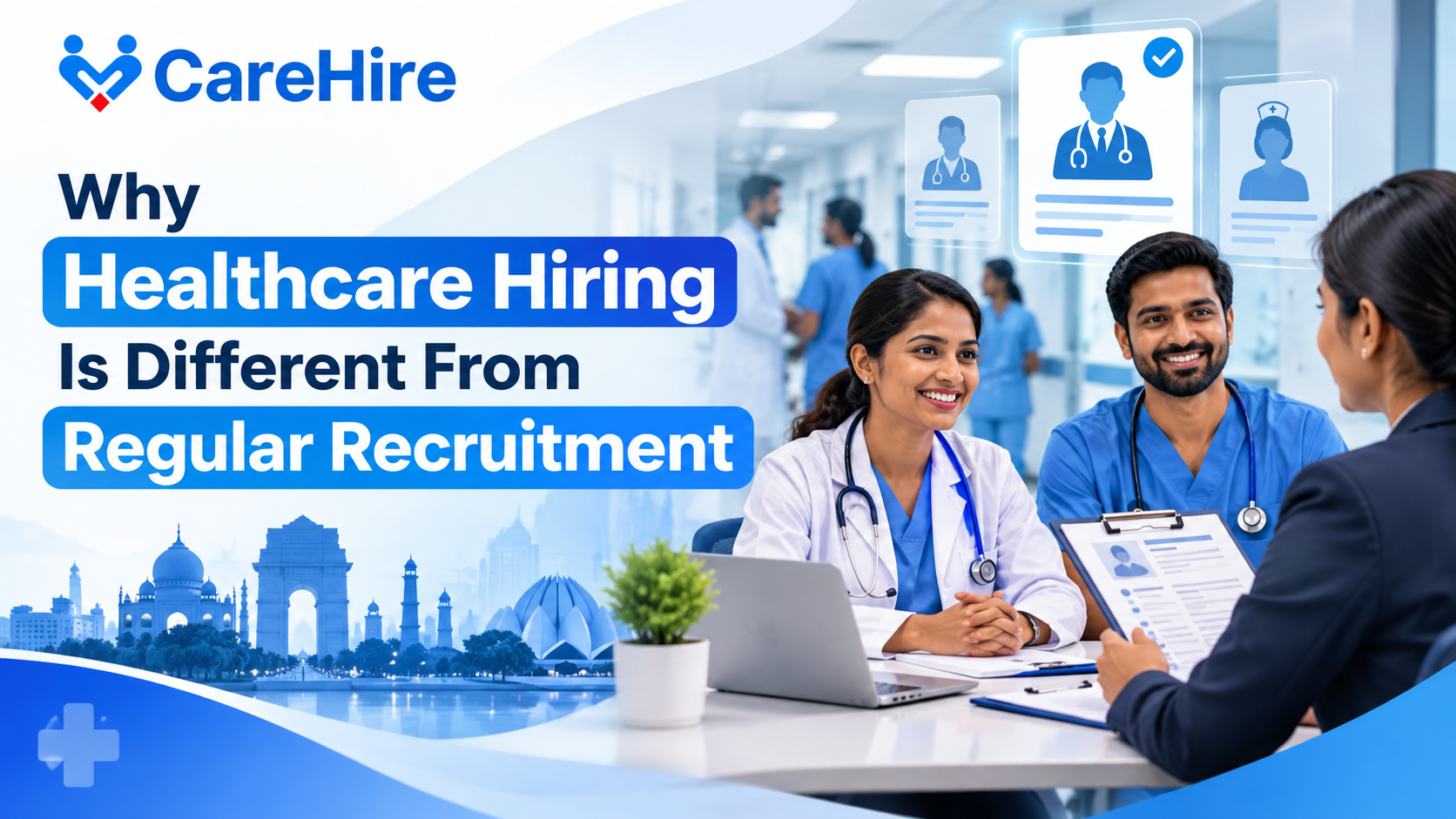 Why Healthcare Hiring Is Different From Regular Recruitment